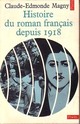  Achetez le livre d'occasion Histoire du roman français depuis 1918 Tome I de Claude-Edmonde Magny sur Livrenpoche.com 