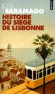  Achetez le livre d'occasion Histoire du siège de Lisbonne de José Saramago sur Livrenpoche.com 