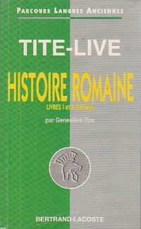  Achetez le livre d'occasion Histoire romaine livres I et II de Tite-Live sur Livrenpoche.com 