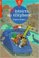  Achetez le livre d'occasion Histoires au téléphone de Gianni Rodari sur Livrenpoche.com 