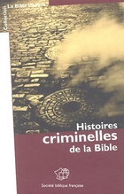  Achetez le livre d'occasion Histoires criminelles de la Bible sur Livrenpoche.com 