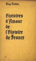  Achetez le livre d'occasion Histoires d'amour de l'Histoire de France Tome VIII sur Livrenpoche.com 