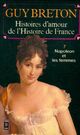  Achetez le livre d'occasion Histoires d'amour de l'histoire de France Tome VII : Napoléon et les femmes de Guy Breton sur Livrenpoche.com 