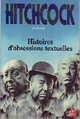  Achetez le livre d'occasion Histoires d'obsessions textuelles de Alfred Hitchcock sur Livrenpoche.com 