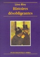  Achetez le livre d'occasion Histoires désobligeantes de Léon Bloy sur Livrenpoche.com 