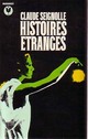  Achetez le livre d'occasion Histoires étranges de Claude Seignolle sur Livrenpoche.com 