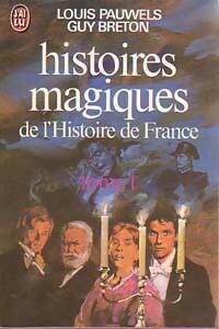  Achetez le livre d'occasion Histoires magiques de l'Histoire de France Tome I de Guy Pauwels sur Livrenpoche.com 