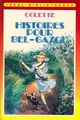  Achetez le livre d'occasion Histoires pour Bel-Gazou de Colette sur Livrenpoche.com 