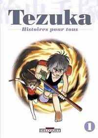  Achetez le livre d'occasion Histoires pour tous Tome I de Osamu Tezuka sur Livrenpoche.com 