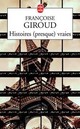  Achetez le livre d'occasion Histoires (presque) vraies de Françoise Giroud sur Livrenpoche.com 