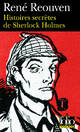  Achetez le livre d'occasion Histoires secrètes de Sherlock Holmes de René Réouven sur Livrenpoche.com 