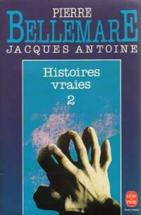 Achetez le livre d'occasion Histoires vraies Tome II de Jacques Bellemare sur Livrenpoche.com 