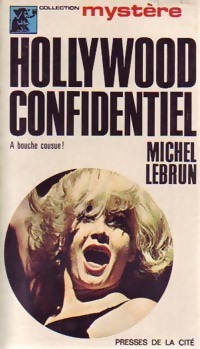  Achetez le livre d'occasion Hollywood confidentiel de Michel Lebrun sur Livrenpoche.com 