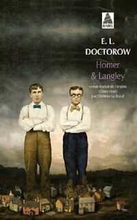  Achetez le livre d'occasion Homer & Langley de Edgar L. Doctorow sur Livrenpoche.com 