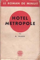  Achetez le livre d'occasion Hôtel Métropole sur Livrenpoche.com 