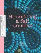  Achetez le livre d'occasion Hound Dog a fait un rêve sur Livrenpoche.com 