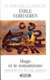  Achetez le livre d'occasion Hugo et le romantisme de Emile Verhaeren sur Livrenpoche.com 
