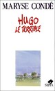  Achetez le livre d'occasion Hugo le terrible de Maryse Condé sur Livrenpoche.com 