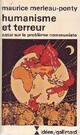  Achetez le livre d'occasion Humanisme et terreur de Maurice Merleau-Ponty sur Livrenpoche.com 