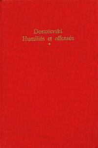  Achetez le livre d'occasion Humiliés et offensés Tome I de Fedor Dostoïevski sur Livrenpoche.com 