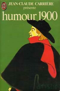  Achetez le livre d'occasion Humour 1900 de Jean-Claude Carrière sur Livrenpoche.com 