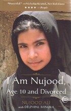  Achetez le livre d'occasion I am Nujood, age 10 and divorced sur Livrenpoche.com 