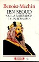  Achetez le livre d'occasion Ibn-Séoud de Jacques Benoist-Méchin sur Livrenpoche.com 