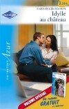  Achetez le livre d'occasion Idylle au château / Le plus beau des mariages sur Livrenpoche.com 