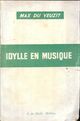  Achetez le livre d'occasion Idylle en musique de Max Du Veuzit sur Livrenpoche.com 