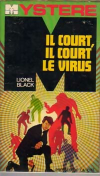  Achetez le livre d'occasion Il court, il court le virus de Lionel Black sur Livrenpoche.com 