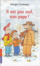  Achetez le livre d'occasion Il est pas ouf, ton papy ? de Georges Coulonges sur Livrenpoche.com 