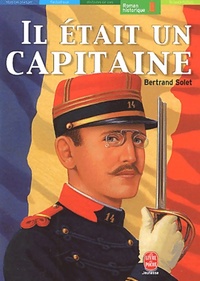  Achetez le livre d'occasion Il était un capitaine de Bertrand Solet sur Livrenpoche.com 