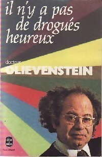  Achetez le livre d'occasion Il n'y a pas de drogués heureux de Dr Claude Olievenstein sur Livrenpoche.com 