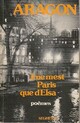  Achetez le livre d'occasion Il ne m'est Paris que d'Elsa de Louis Aragon sur Livrenpoche.com 