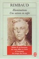  Achetez le livre d'occasion Illuminations / Une saison en enfer de Arthur Rimbaud sur Livrenpoche.com 