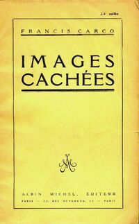  Achetez le livre d'occasion Images cachées de Francis Carco sur Livrenpoche.com 