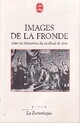 Achetez le livre d'occasion Images de la fronde dans les mémoires du cardinal de Retz de Simone Bertière sur Livrenpoche.com 