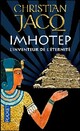  Achetez le livre d'occasion Imhotep. L'inventeur de l'éternité de Christian Jacq sur Livrenpoche.com 