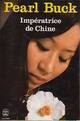  Achetez le livre d'occasion Impératrice de Chine de Pearl Buck sur Livrenpoche.com 
