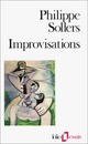  Achetez le livre d'occasion Improvisations de Philippe Sollers sur Livrenpoche.com 