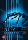  Achetez le livre d'occasion In real life Tome I : Déconnexion sur Livrenpoche.com 