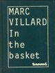  Achetez le livre d'occasion In the basket de Marc Villard sur Livrenpoche.com 
