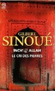  Achetez le livre d'occasion Inch' Allah Tome II : Le cri des pierres de Gilbert Sinoué sur Livrenpoche.com 