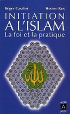  Achetez le livre d'occasion Initiation à l'Islam sur Livrenpoche.com 