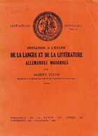  Achetez le livre d'occasion Initiation à l'étude de la langue et de la littérature allemandes modernes  sur Livrenpoche.com 