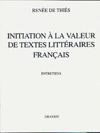  Achetez le livre d'occasion Initiation à la valeur de textes littéraires français sur Livrenpoche.com 