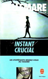  Achetez le livre d'occasion Instant crucial de Jean-Marc Cuny sur Livrenpoche.com 