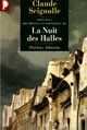  Achetez le livre d'occasion Intégrale des romans et récits Tome III : La nuit des halles de Claude Seignolle sur Livrenpoche.com 