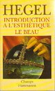  Achetez le livre d'occasion Introduction à l'esthétique / Le beau de Goerg Wilhelm Friedrich Hegel sur Livrenpoche.com 