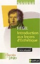  Achetez le livre d'occasion Introduction aux leçons d'esthétiques de Goerg Wilhelm Friedrich Hegel sur Livrenpoche.com 
